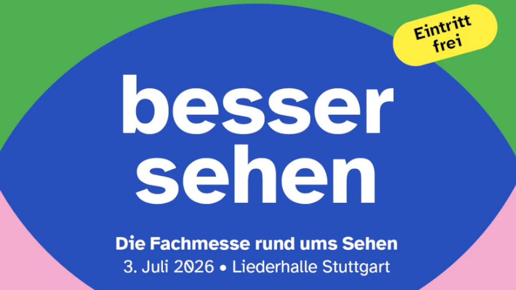 Banner zur Fachmesse „besser sehen“ am 3. Juli 2026 in der Liederhalle Stuttgart. Eintritt frei.
