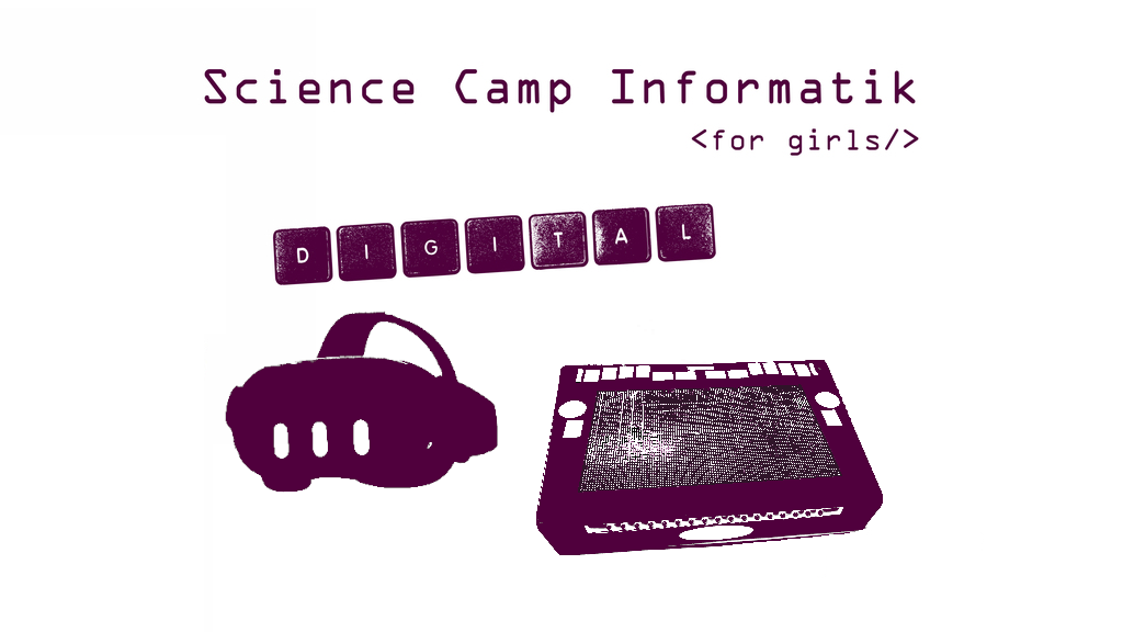 Science Camp Informatik for girls - digital - eine stilisierte VR-Brille und ein 2D taktiles Display